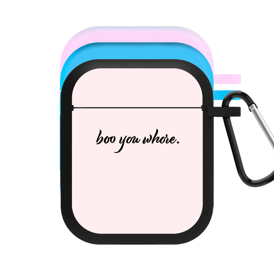 Boo You Whore - Mean Girls AirPods Case