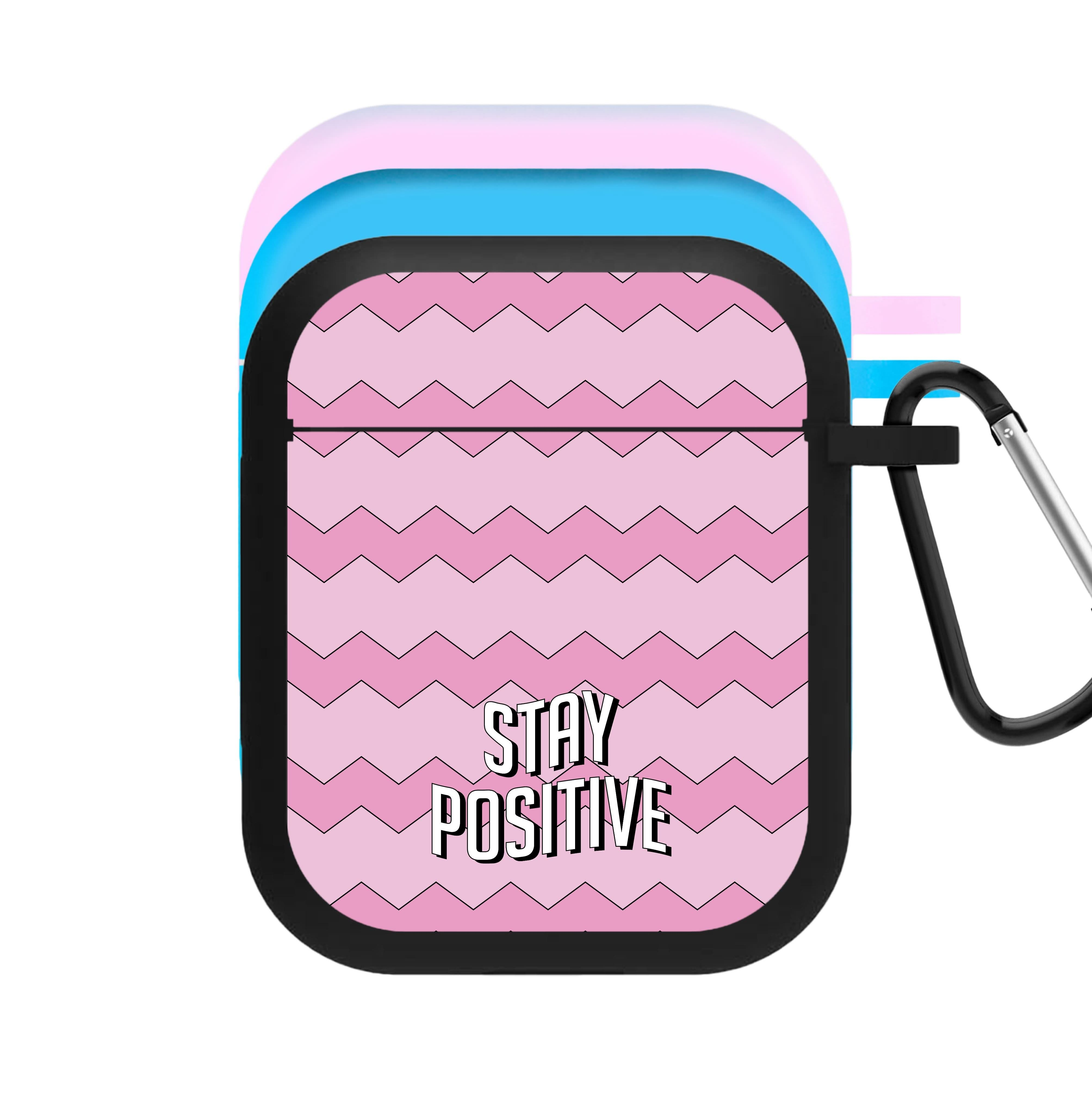 Stay Positive  AirPods Case