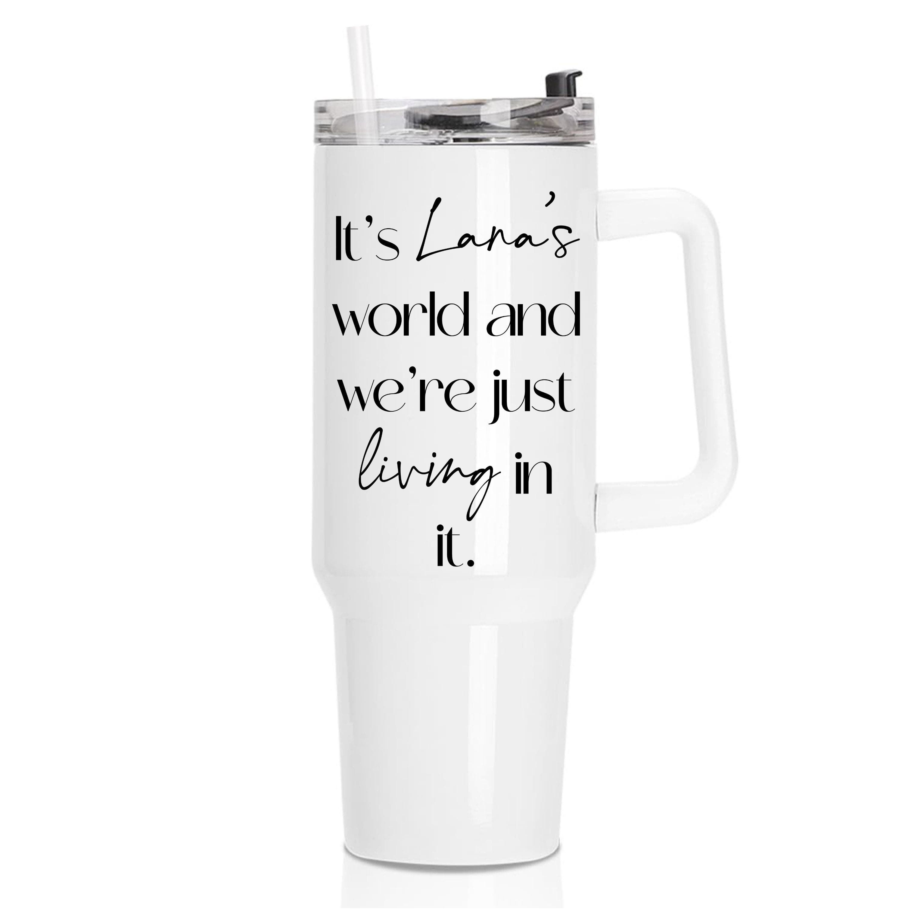 It's Lana's World - Festival Tumbler