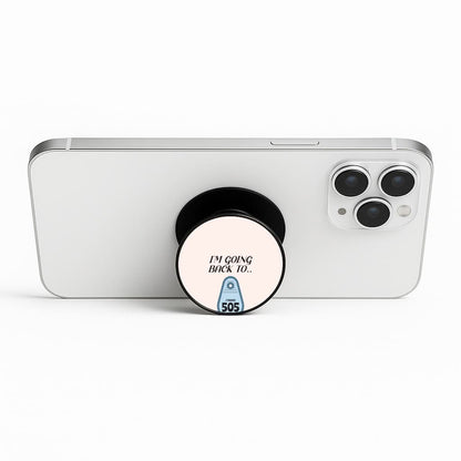 I'm Going Back To 505 Keyring Phone Stand