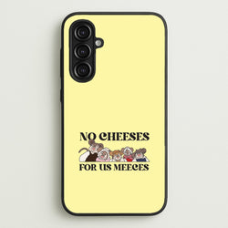 No Cheeses For Us Meeces II Galaxy A16 Case