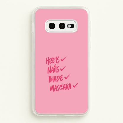 Heels, Nails, Blade, Mascara Galaxy S10e Case