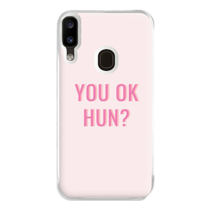 You OK Hun? Phone Case