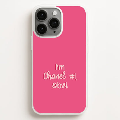 I'm Chanel Number One Obvi - Halloween Queens Phone Case for iPhone, Samsung Galaxy and Google Pixel