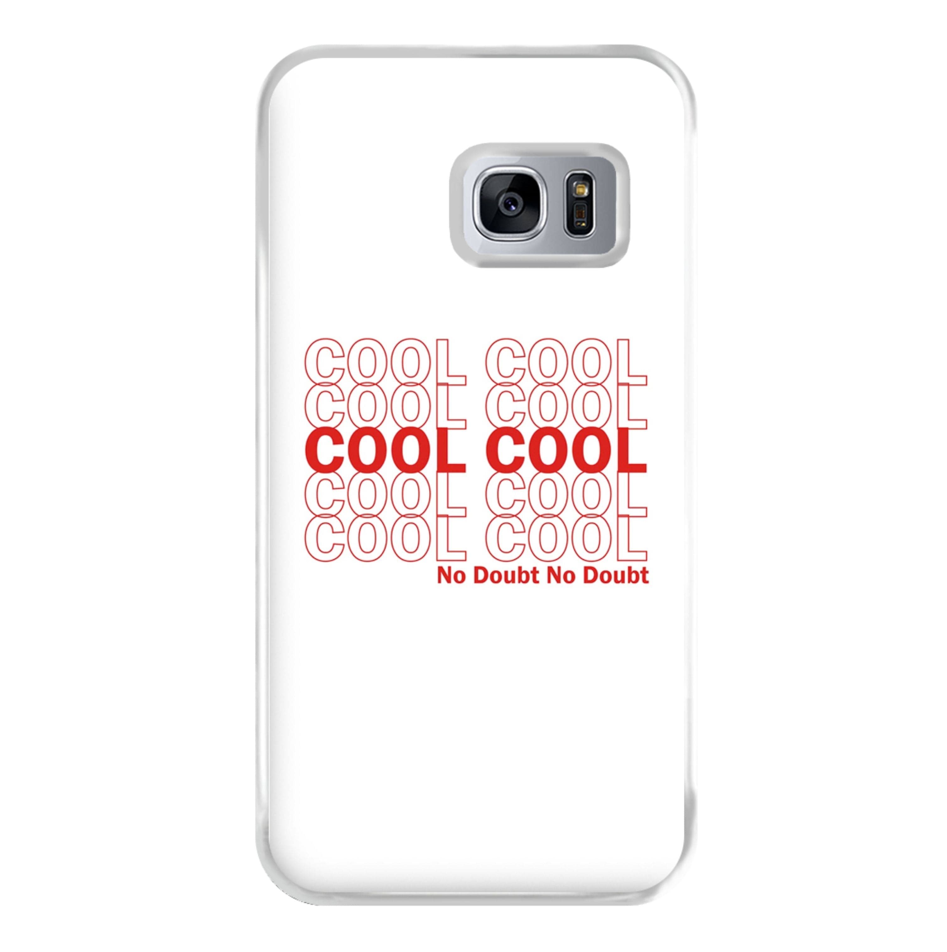 Cool Cool Cool No Doubt White - B99 Phone Case