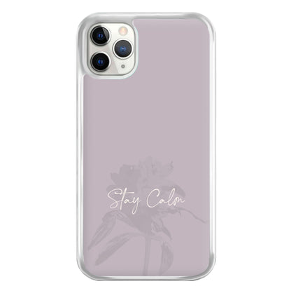 Mauve Stay Calm Phone Case