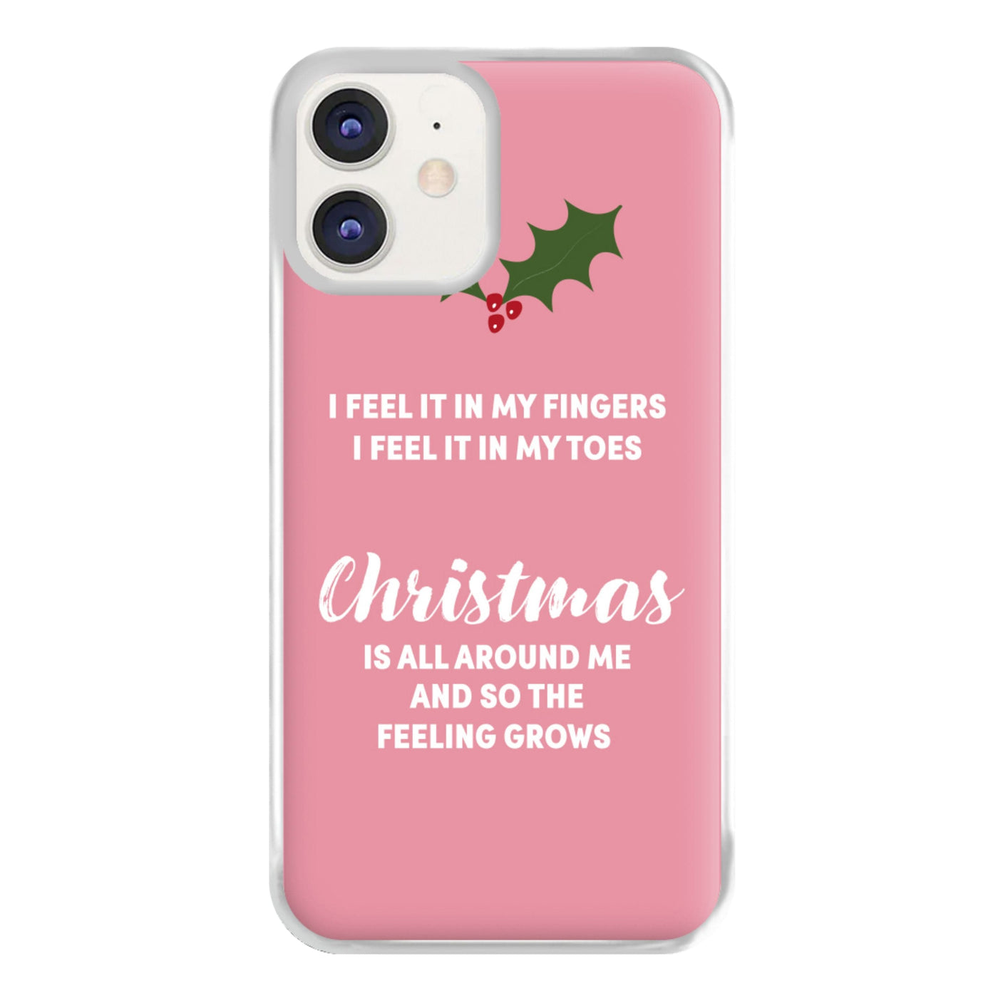 Christmas Is All Around Me - Love Actually Phone Case