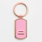 Treat People With Kindness Luxury Keyring 4