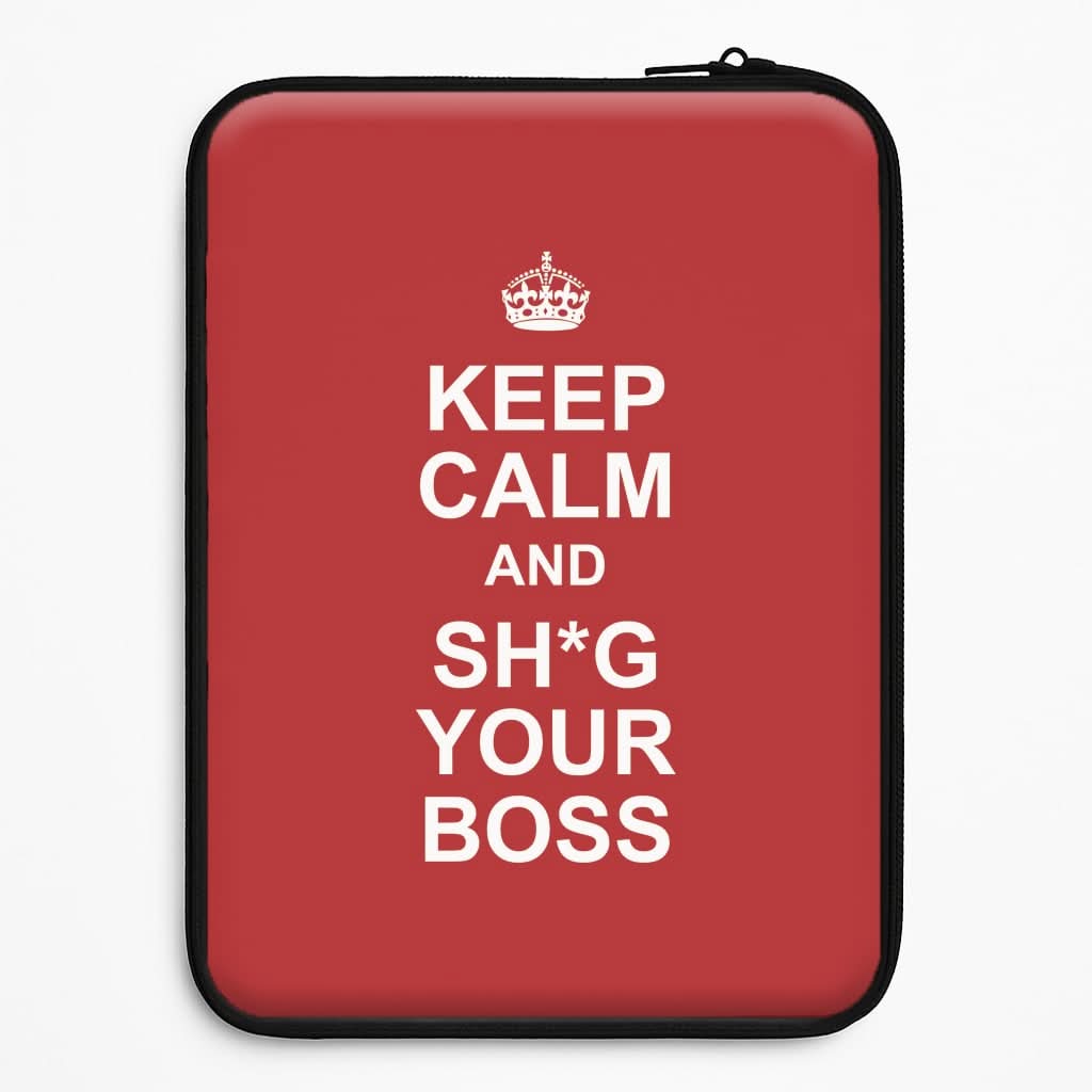 Keep Calm With Your Boss Laptop Sleeve