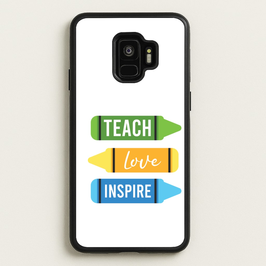 Teach, Love, Inspire Galaxy S9 Case