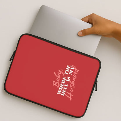 Baby, Where The Hell MacBook Cover