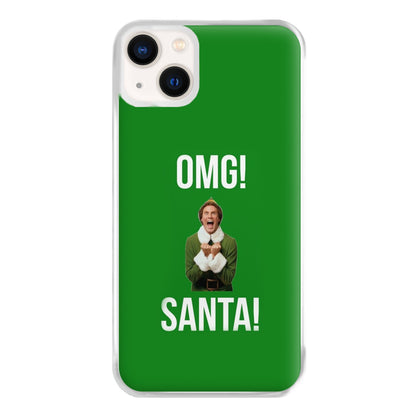 OMG SANTA! - Elf Phone Case