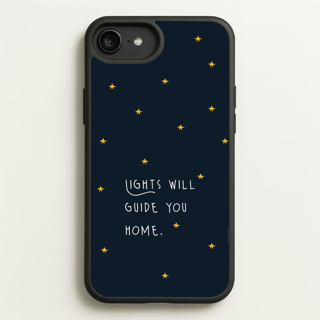 Lights Will Guide You Home iPhone 6 Plus / 7 Plus / 8 Plus Case