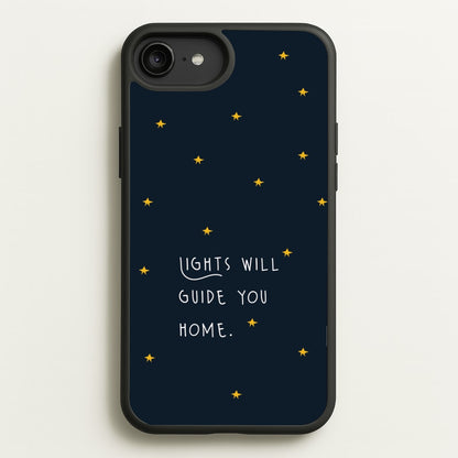 Lights Will Guide You Home iPhone 6 Plus / 7 Plus / 8 Plus Case
