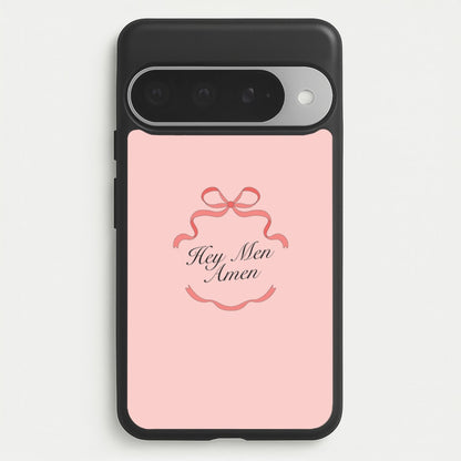 Hey Men Google Pixel 10 Pro XL Case