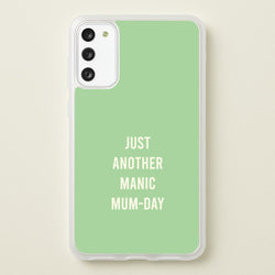 Just Another Manic Mumday Galaxy S20 Case