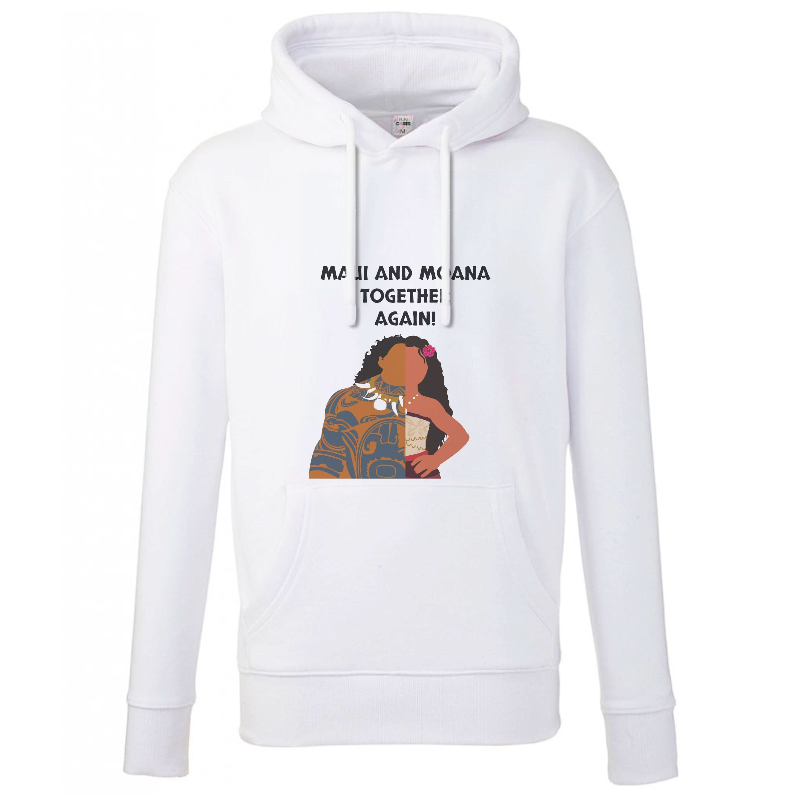 Maui And Moana Together Again Hoodie