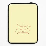 Mum In A Million Laptop Sleeve 1