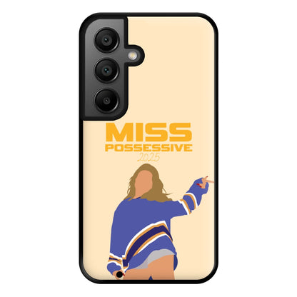 Miss Possessive 25 Galaxy A56 Case