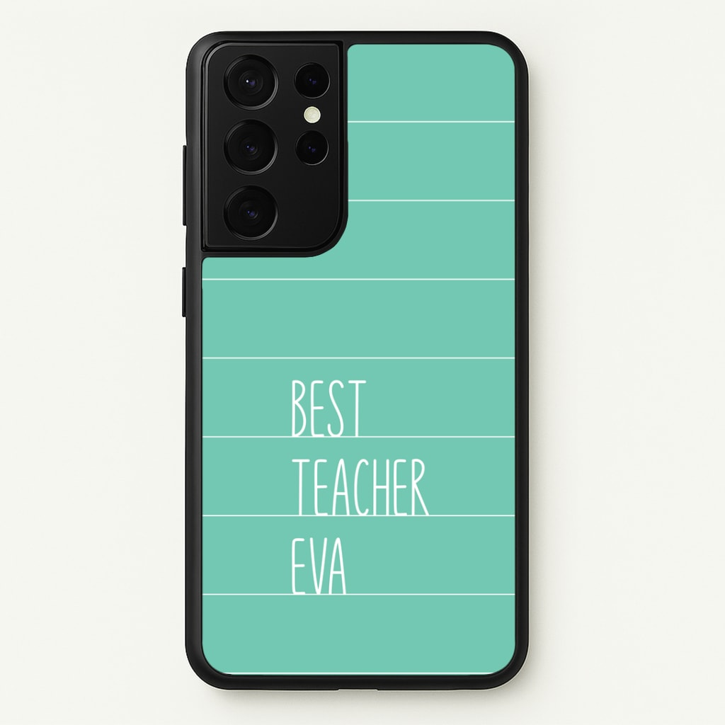 Best Teacher Eva Galaxy S21 Ultra Case