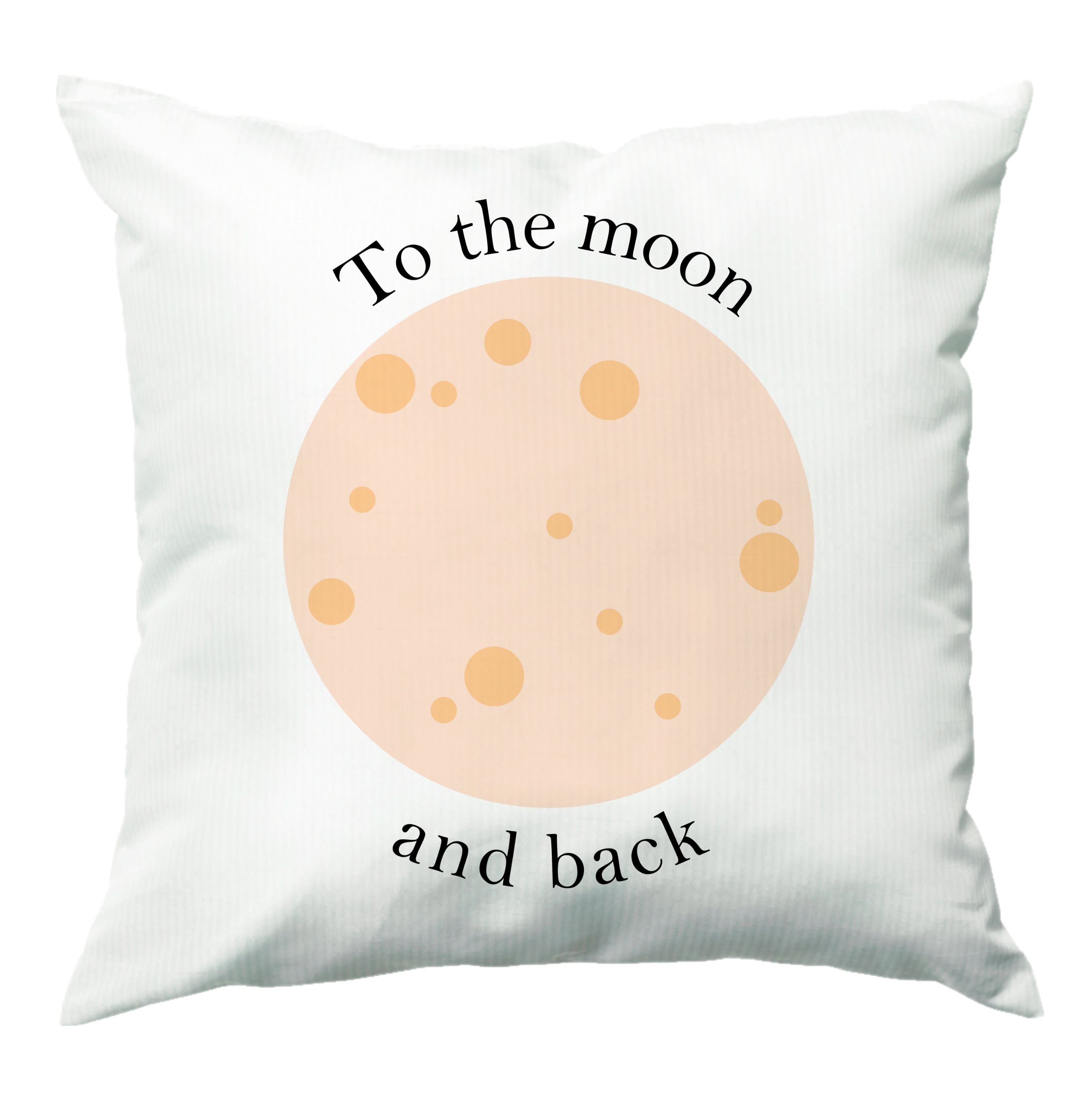 To The Moon And Back Cushion