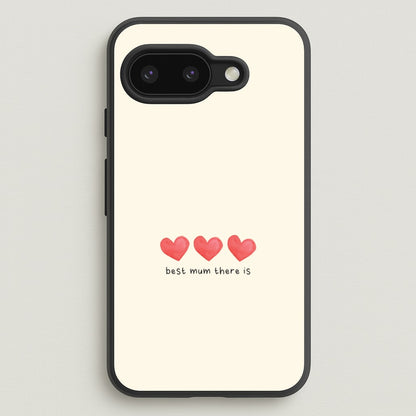 Best Mum There Is Google Pixel 9a Case