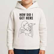 How Did I Get Here Outline Kids Hoodie 4