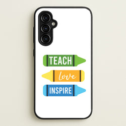 Teach, Love, Inspire Galaxy A54 Case