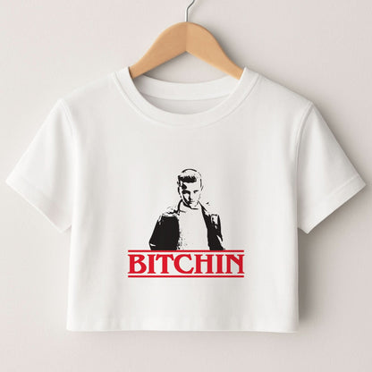 Eleven Bitchin' Crop Top