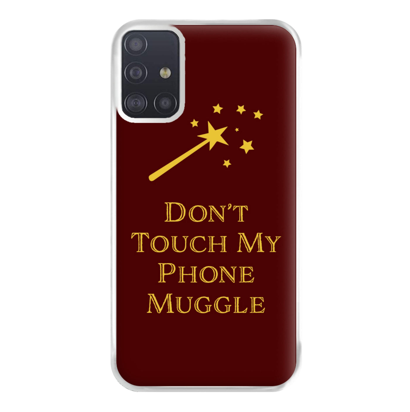 Don't Touch Muggle - Harry Potter Phone Case