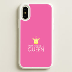 Mum You're A Queen iPhone X / XS Case