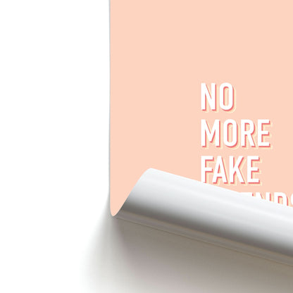 No More Fake Friends Poster