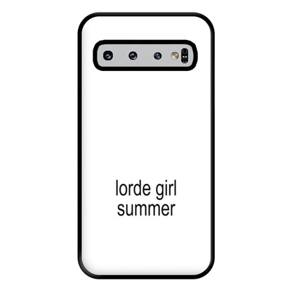 Lorde Girl Summer Galaxy S10 Plus Case