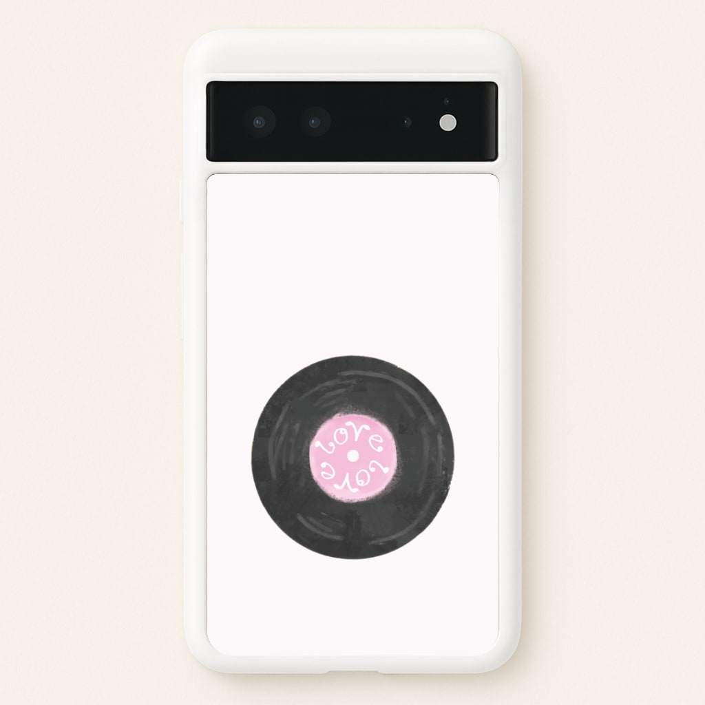 Love Vinyl Google Pixel 6 Case