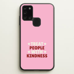 Treat People With Kindness Galaxy A21s Case