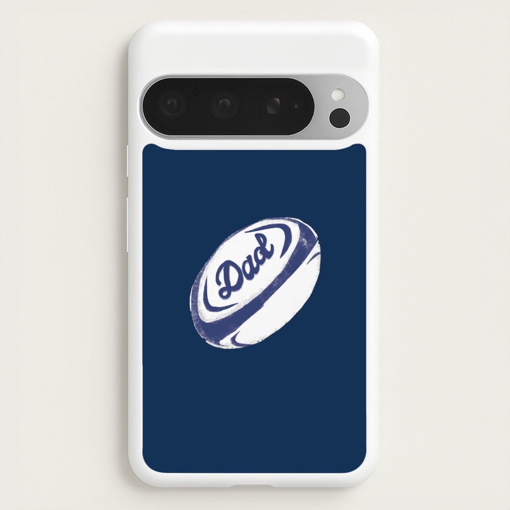 Dad Rugby Ball Google Pixel 9 Pro XL Case