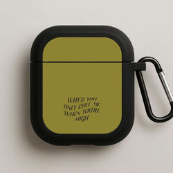 Call Me When You're High  Black AirPods Case