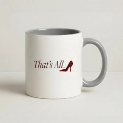 That's All Grey Mug