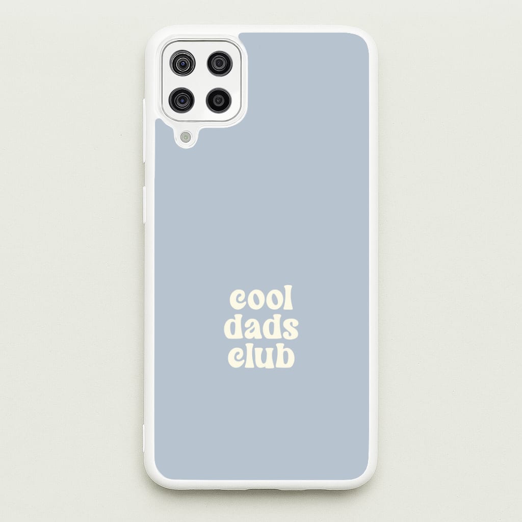 Cool Dads Club Galaxy A12 Case