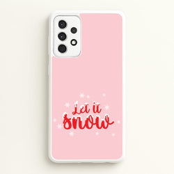 Let It Snow Snowflakes Galaxy A52 / A52s Case