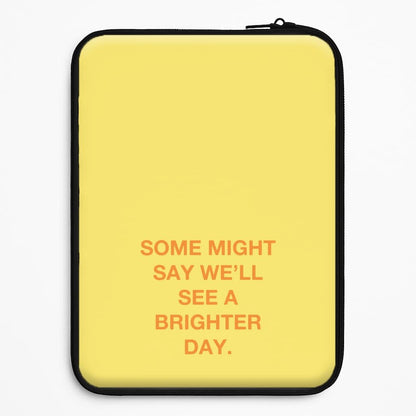 A Brighter Day Universal Laptop Sleeve