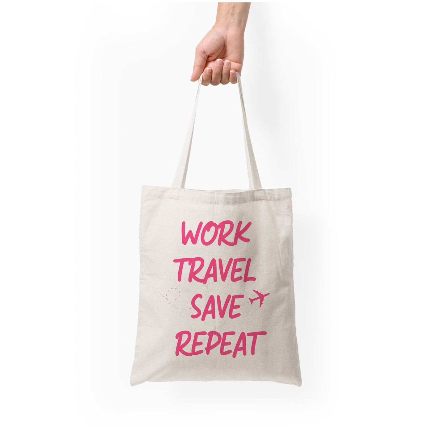 Work Travel Save Repeat - Travel Tote Bag