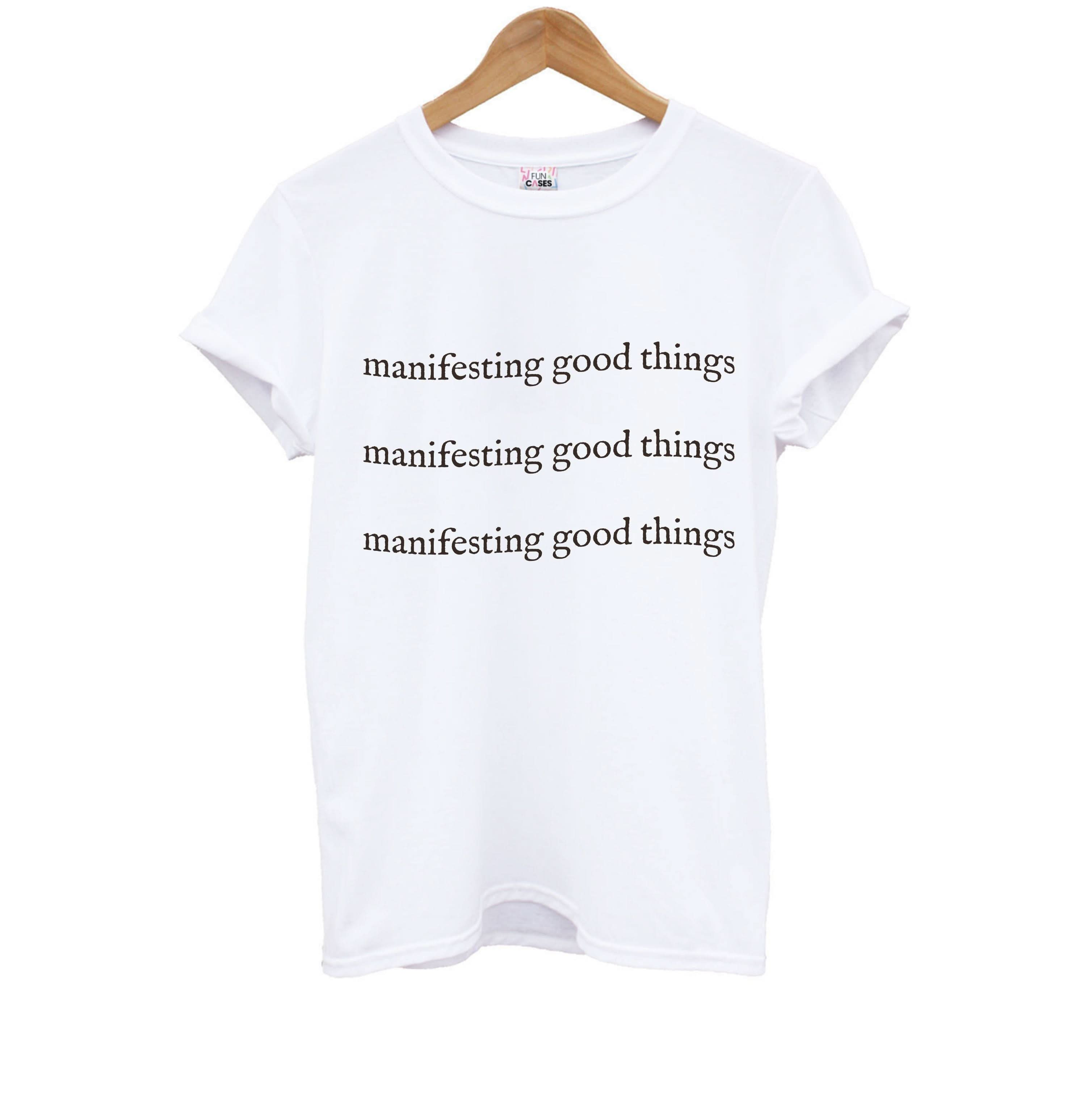 Manifesting Good Things Kids T-Shirt