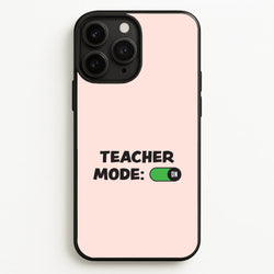 Teacher Mode On iPhone 11 Pro Case
