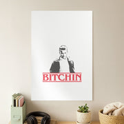Eleven Bitchin' Poster 1