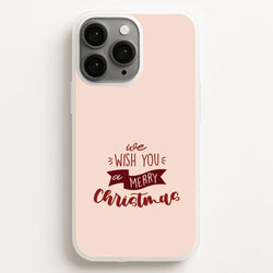 We Wish You A Merry Christmas Quote Phone Case for Apple iPhone, Samsung Galaxy, Huawei and Google Pixel