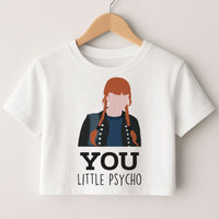 You Little Psycho Crop top