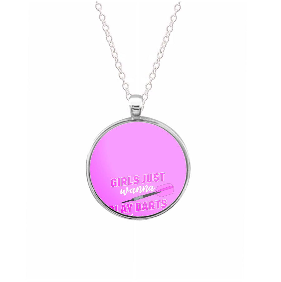 Girls Just Wanna Play Darts Too Necklace