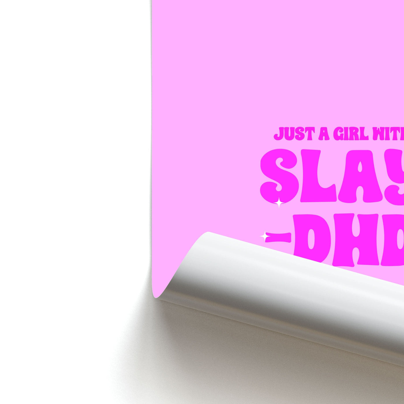 Just A Girl With Slay-DHD - TikTok Trends Poster