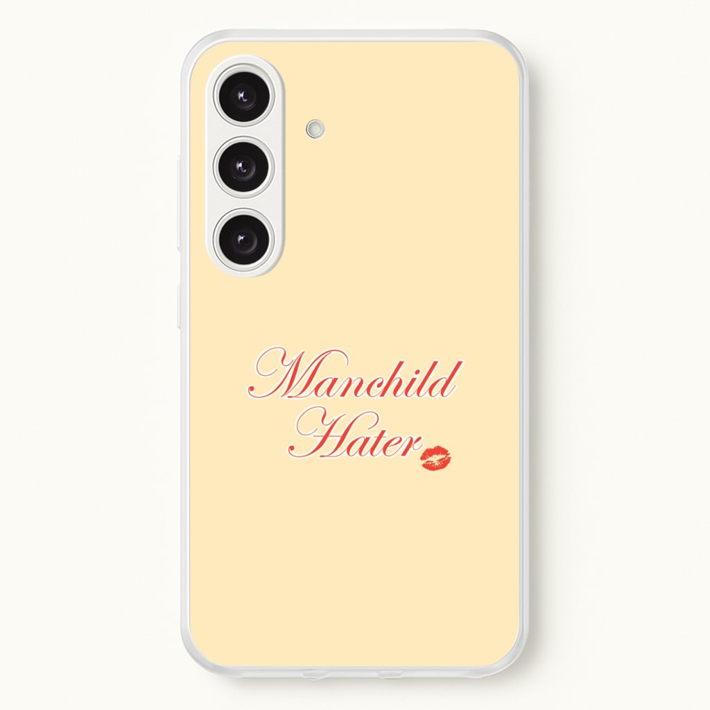 Manchild Hater Galaxy S25 Plus Case